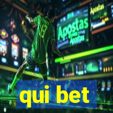 qui bet